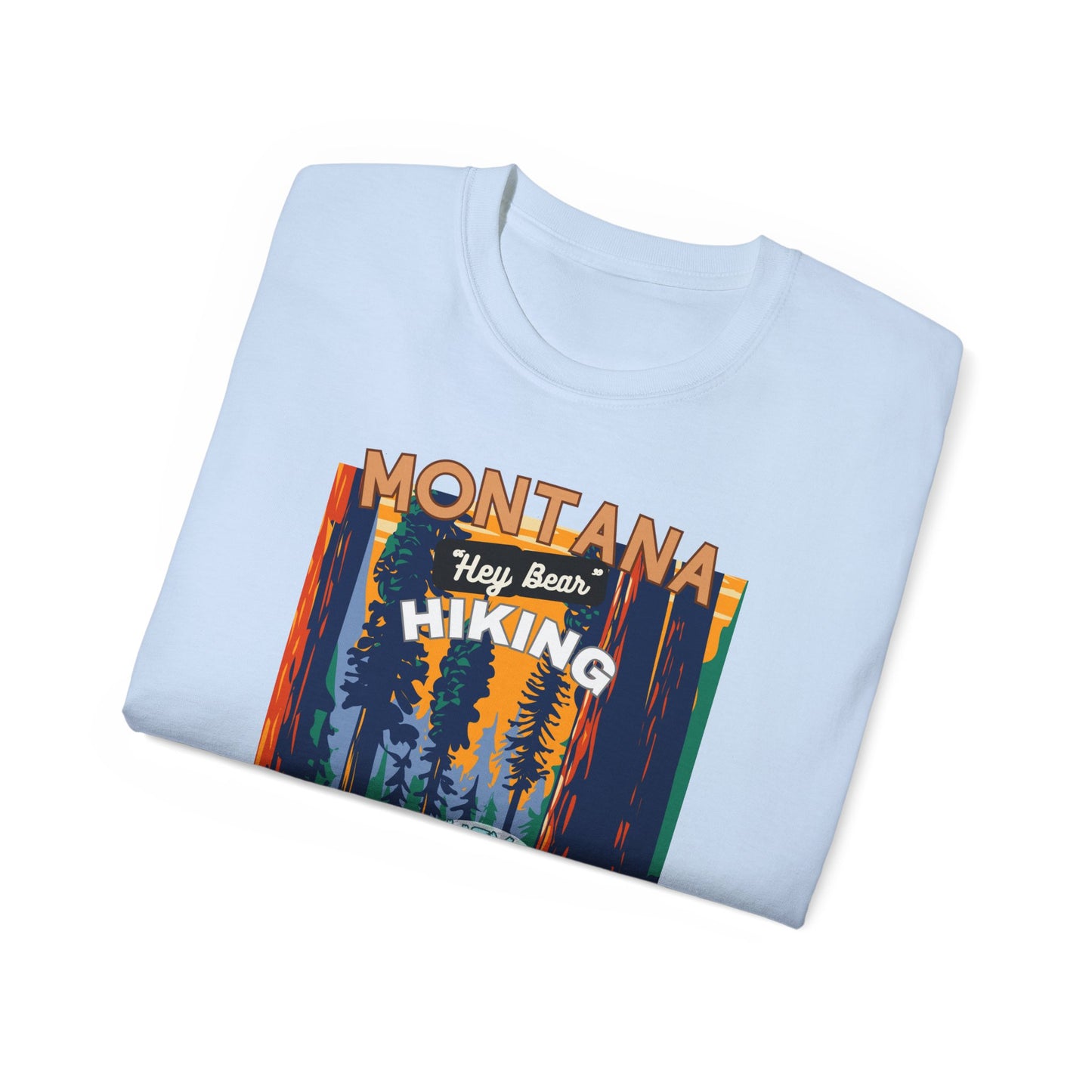Hiking T-shirt Hey Bear Funny Montana By Montana Backcountry Outfitterz