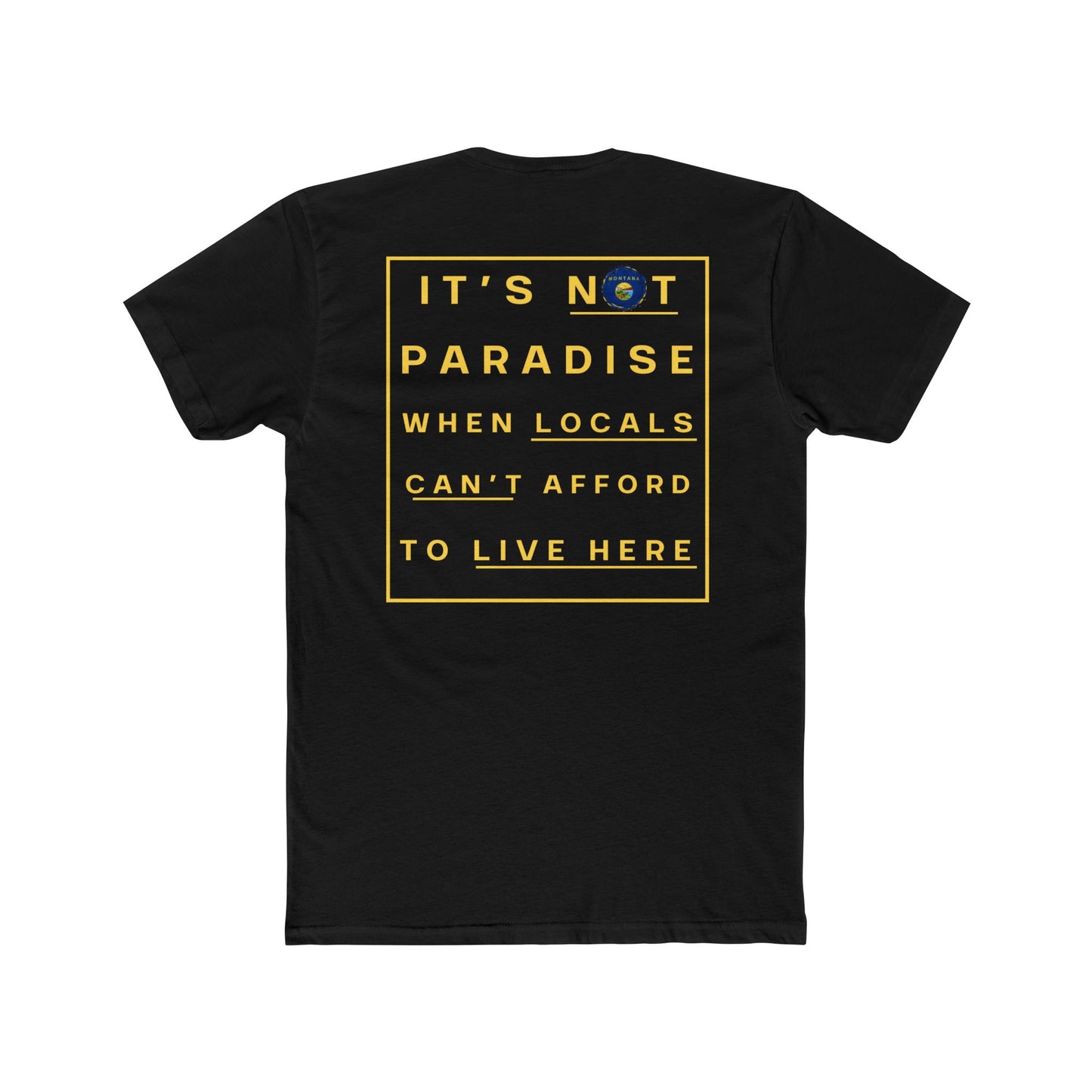 "It's not paradise" Tshirt - Unisex Cotton Crew Tee
