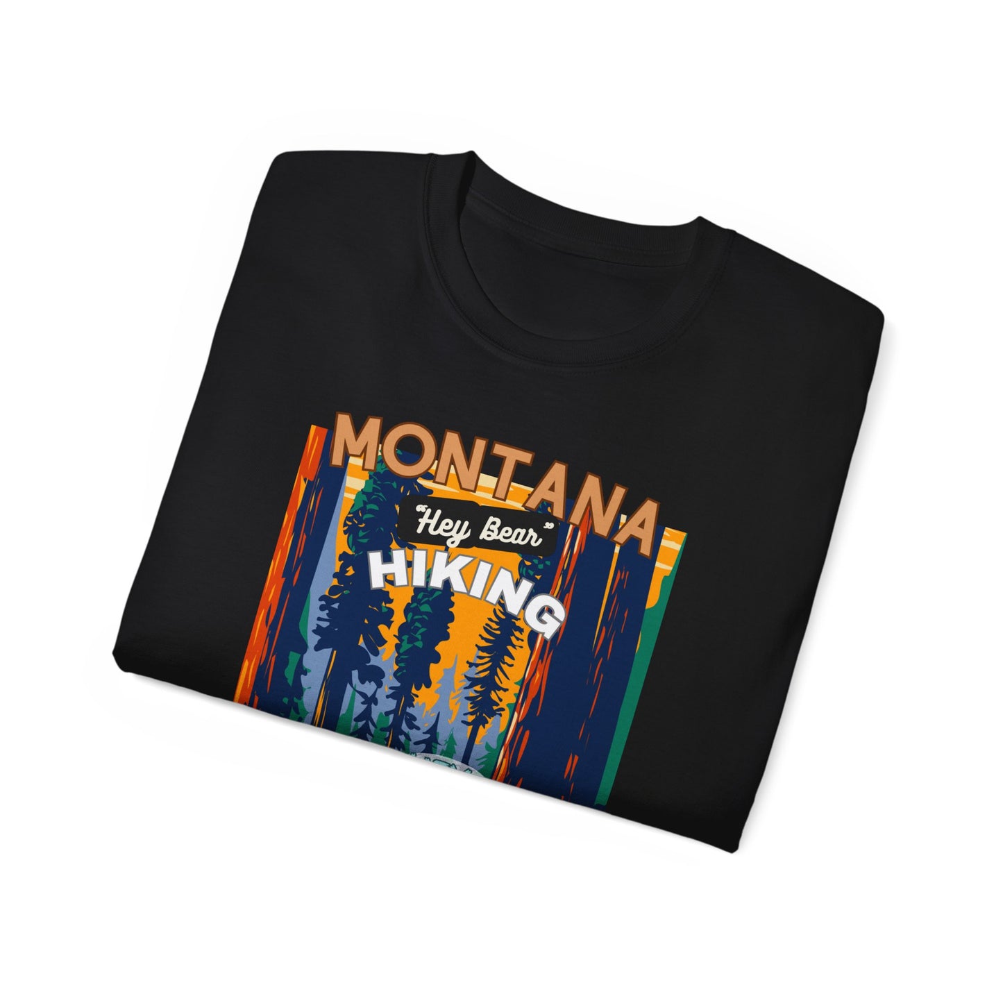 Hiking T-shirt Hey Bear Funny Montana By Montana Backcountry Outfitterz