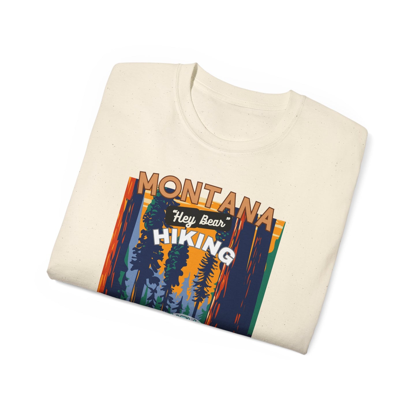 Hiking T-shirt Hey Bear Funny Montana By Montana Backcountry Outfitterz