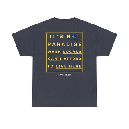 It's not paradise - Unisex Heavy Cotton Tee