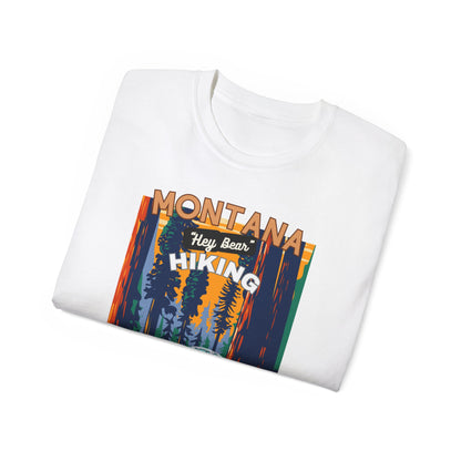 Hiking T-shirt Hey Bear Funny Montana By Montana Backcountry Outfitterz