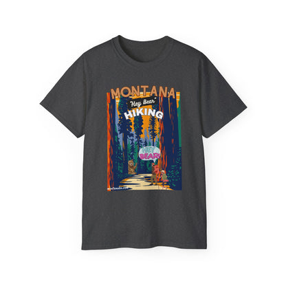 Hiking T-shirt Hey Bear Funny Montana By Montana Backcountry Outfitterz