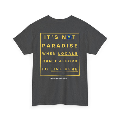 It's not paradise - Unisex Heavy Cotton Tee