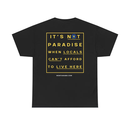 It's not paradise - Unisex Heavy Cotton Tee