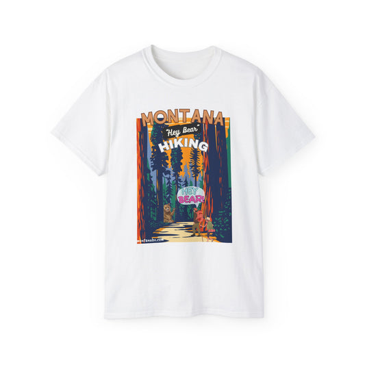 Hiking T-shirt Hey Bear Funny Montana By Montana Backcountry Outfitterz
